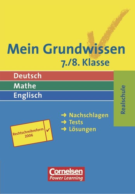 Mein Grundwissen - Deutsch, Mathe, Englisch. Realschule - Aktualisierte Ausgabe 2006 / 7./8. Schuljahr - Schülerbuch - Hans Karl Abele, Thomas Brand, David Clarke