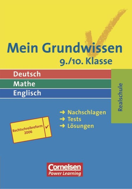 Mein Grundwissen - Deutsch, Mathe, Englisch. Realschule - Aktualisierte Ausgabe 2006 / 9./10. Schuljahr - Schülerbuch - Hans Karl Abele, David Clarke, Johannes Greving