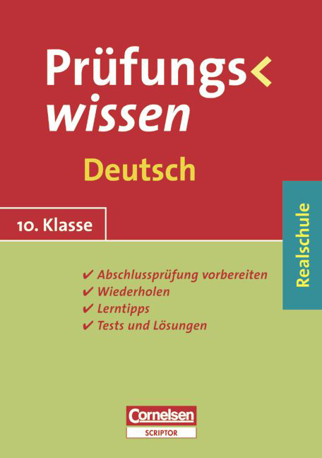 Prüfungswissen - Realschule / 10. Schuljahr - Deutsch - Dietrich Berger, Johannes Greving, Manfred Kienzler, Peter Kohrs, Walter Kowalczyk, Klaus Ottich, Liane Paradies