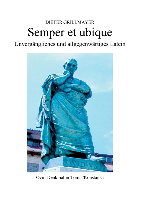 Semper et ubique - Dieter Grillmayer