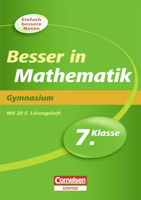 Besser in der Sekundarstufe I - Gymnasium / 7. Schuljahr - Übungsbuch mit separatem Lösungsheft (20 S.) - Martin Liepach