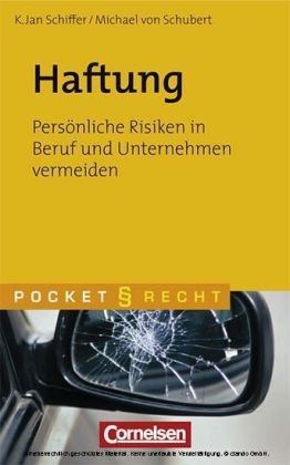 Pocket Recht / Haftung - K. Jan Schiffer, Michael Schubert