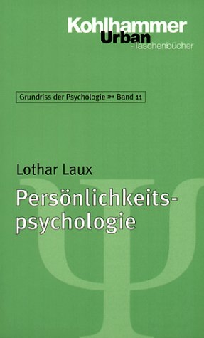 Grundriss der Psychologie / Persönlichkeitspsychologie - Lothar Laux