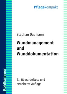 Wundmanagement und Wunddokumentation - Stephan Daumann