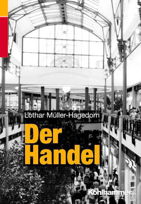 Der Handel - Lothar Müller-Hagedorn