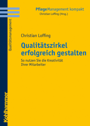 Qualitätszirkel erfolgreich gestalten - Christian Loffing