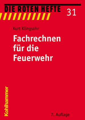 Fachrechnen für die Feuerwehr - Kurt Klingsohr