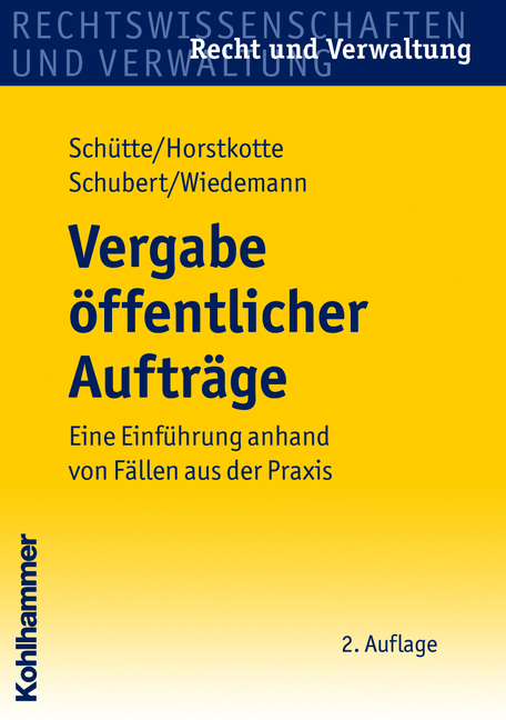 Vergabe öffentlicher Aufträge - Dieter Schütte, Michael Horstkotte, Mathias Schubert, Jörg Wiedemann