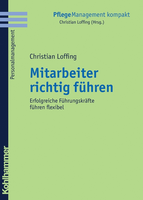 Mitarbeiter richtig führen - Christian Loffing