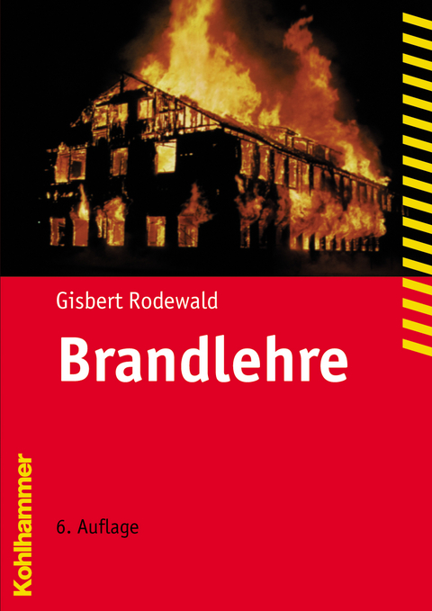 Brandlehre - Gisbert Rodewald