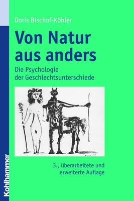 Von Natur aus anders - Doris Bischof-Köhler