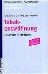 Tabakentwöhnung - Anil Batra, Gerhard Buchkremer