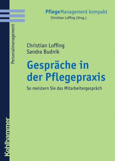 Gespräche in der Pflegepraxis - Christian Loffing, Sandra Lang