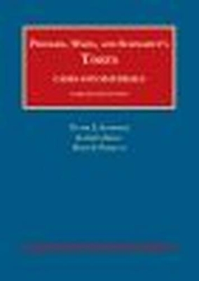 Torts, Cases and Materials - Victor E. Schwartz, Kathryn Kelly, David F. Partlett