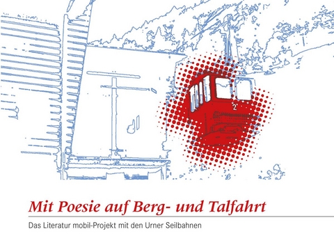 Mit Poesie auf Berg- und Talfahrt - Hans Beat Achermann und weitere