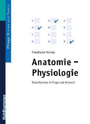 Anatomie - Physiologie - Friedhelm Henke