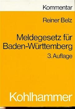 Meldegesetz für Baden-Württemberg - Reiner Belz