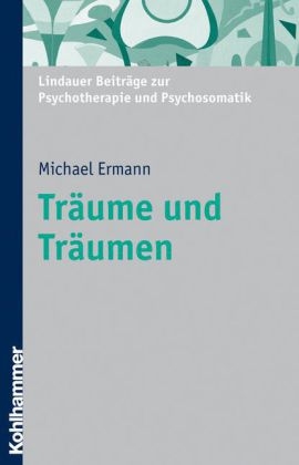 Träume und Träumen - Michael Ermann