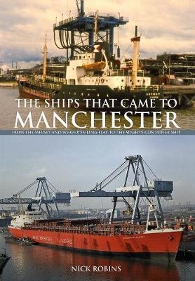 The Ships That Came to Manchester - Nick Robins