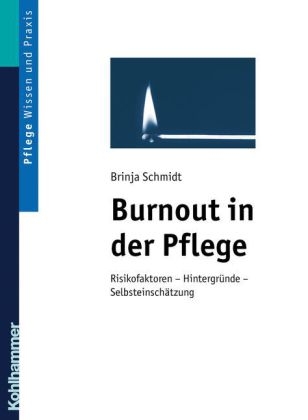 Burnout in der Pflege - Brinja Schmidt