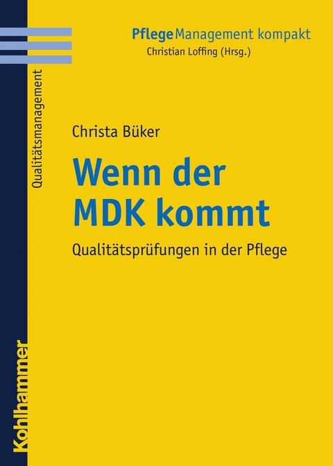 Wenn der MDK kommt - Christa Büker