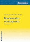 Bundesnaturschutzgesetz - Jochen Schumacher, Peter Fischer-Hüftle