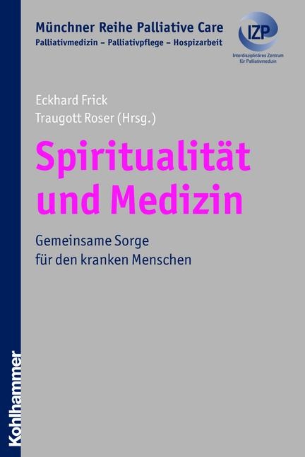 Spiritualität und Medizin - 