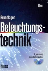 Beleuchtungstechnik - Grundlagen - 