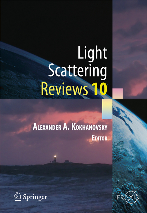 Light Scattering Reviews 10 - Alexander A. Kokhanovsky