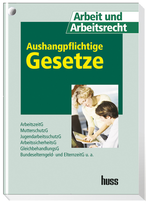 Aushangpflichtige Gesetze