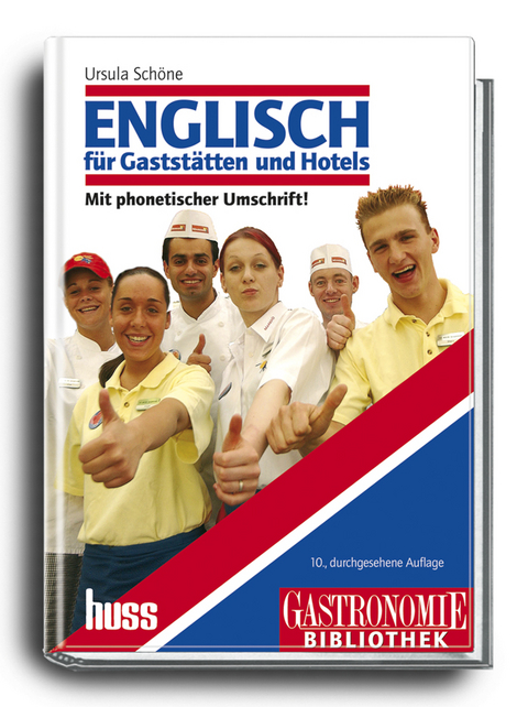 Englisch für Gaststätten und Hotels - Ursula Schöne