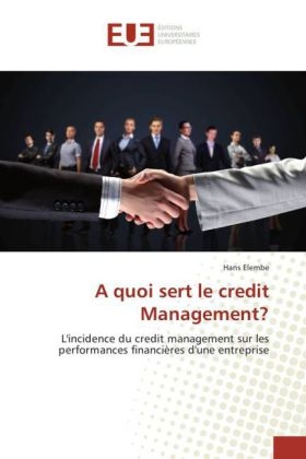 A quoi sert le credit Management? - Hans Elembe