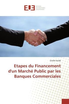 Etapes du Financement d'un Marché Public par les Banques Commerciales - Girolle Sendé