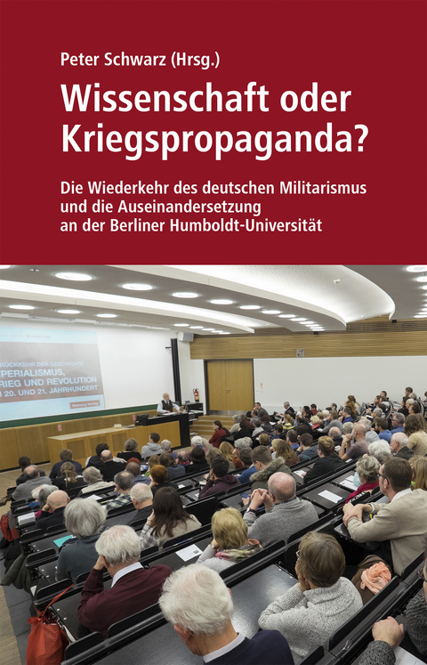 Wissenschaft oder Kriegspropaganda? - David North, Ulrich Rippert, Johannes Stern, Christoph Vandreier