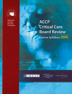 ACCP Critical Care Board Review 2008