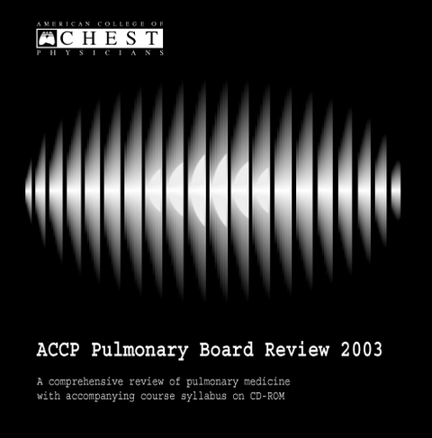 ACCP Critical Care Board Review 2003