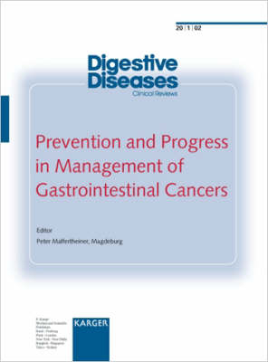 Prevention and Progress in Management of Gastrointestinal Cancers - 