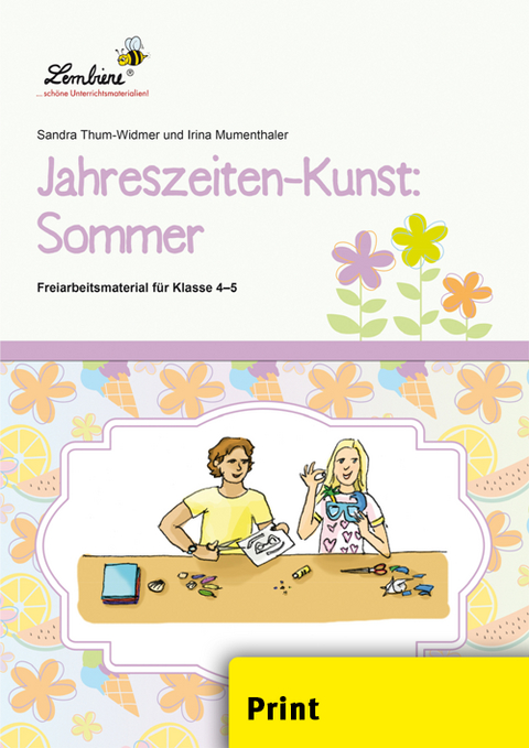 Jahreszeiten-Kunst: Sommer - S. Thum-Widmer, I. Mumenthaler