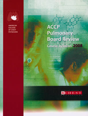 ACCP Pulmonary Board Review 2008