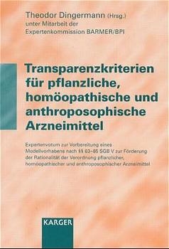 Transparenzkriterien für pflanzliche, homöopathische und anthroposophische Arzneimittel - 