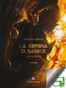 La corona di sangue - Libro nero - Cristel Anthony