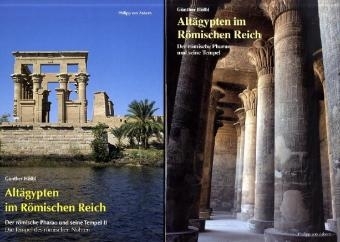 Altägypten im Römischen Reich: der römische Pharao und seine Tempel - Günther Hölbl