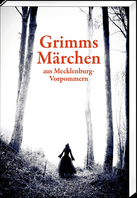 Grimms Märchen aus Mecklenburg-Vorpommern - Helmut Borth