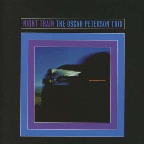 The Oscar Peterson Trio - Night in Train, 1 Audio-CD - Oscar Peterson