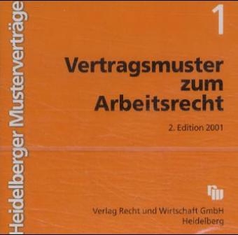 Vertragsmuster zum Arbeitsrecht, 1 CD-ROM - 