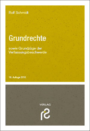 Grundrechte - Rolf Schmidt