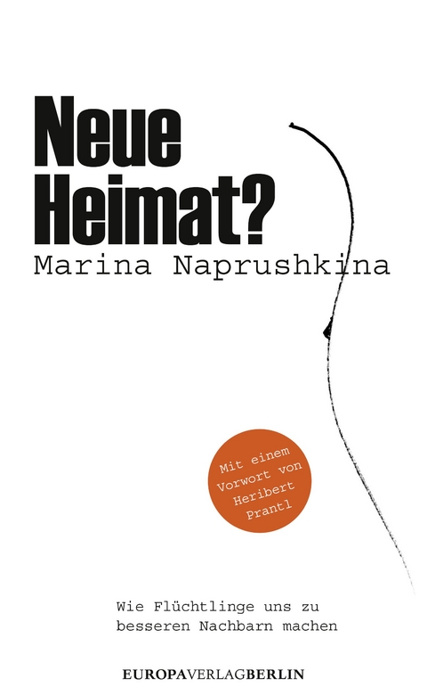 Neue Heimat? - Marina Naprushkina