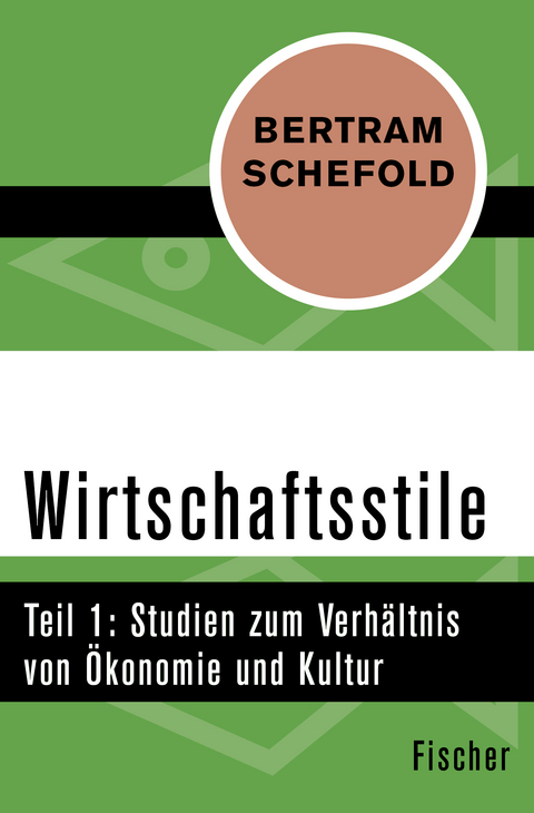 Wirtschaftsstile - Bertram Schefold