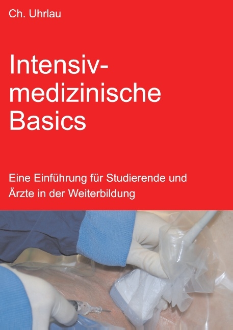 Intensivmedizinische Basics