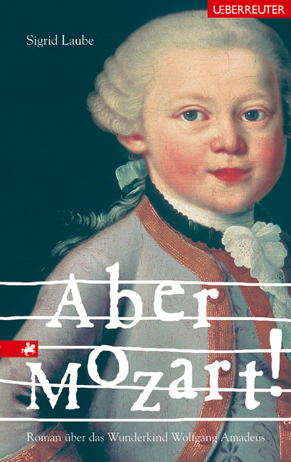 Aber Mozart! - Sigrid Laube